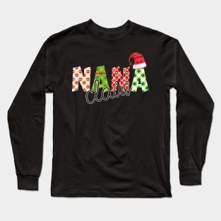 Nana Claus Long Sleeve T-Shirt